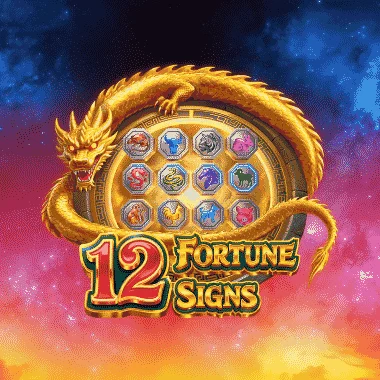 12 Fortune Signs